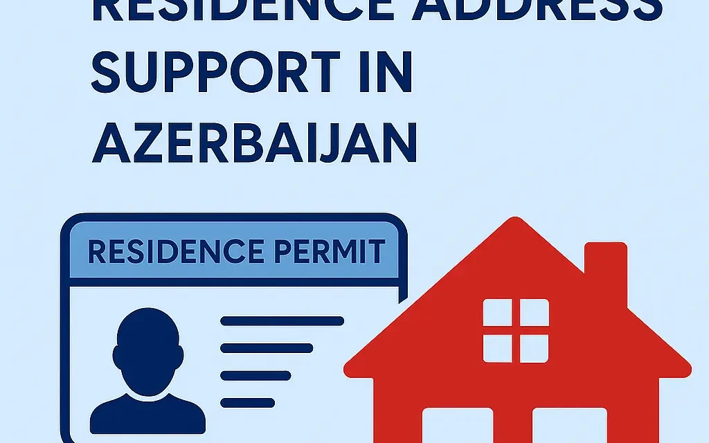 Temporary Residence Address Support in Azerbaijan