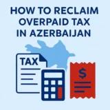 overpaid-tax-refund-azerbaijan