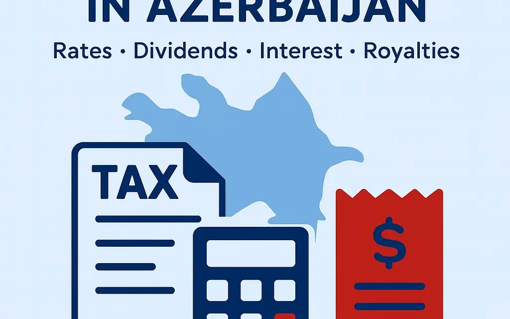 Withholding Tax Services in Azerbaijan – Corporate