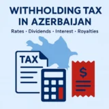 withholding tax services in Azerbaijan